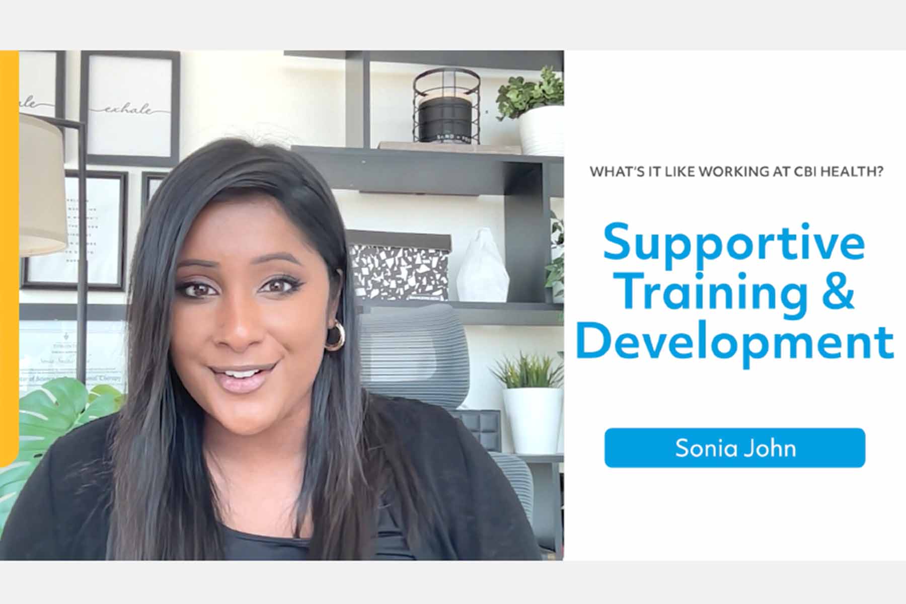 Sonia John: Supportive Training & Development at CBI Health | CBI Health